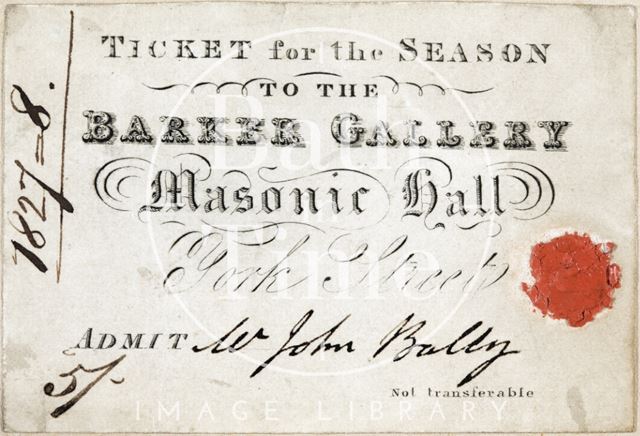 Ticket for the Season to the Barker Gallery, Masonic Hall, York Street, Bath 1827-1828