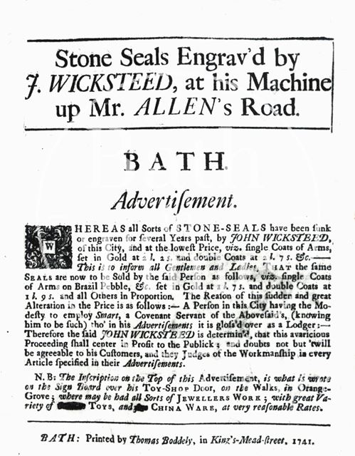 Stone Seals engraved by J. Wicksteed, at his Machine up Mr. Allen's Road, Bath 1741
