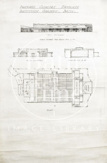 Proposed Concert Pavilion, Institution Gardens, Bath - elevations, cross section and plan (Parade Gardens) (1930s?)