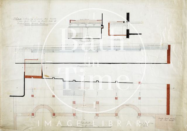 Proposed new vaults under York Street, Bath, south side of rectangular Roman Bath - sections and plan, Bath c.1890