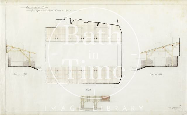 Proposed roof for rectangular Roman bath, Bath - plan, sections, elevation - Charles E. Davis 1910?