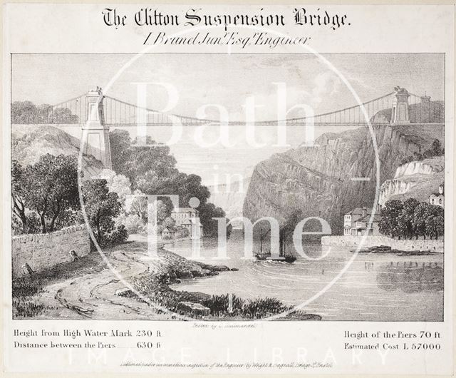 The Clifton Suspension Bridge, Bristol, I. Brunel Junr. Esqr. Engineer c.1830