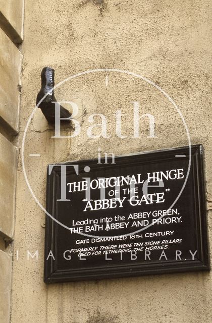 Hinge pintle and sign for the Abbey Gate, Abbeygate Street, Bath 1980