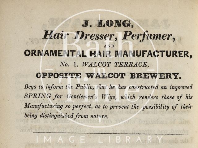 J. Long, Hair Dresser, Perfumer and Ornamental Hair Manufacturer, 1, Walcot Terrace, Bath 1833