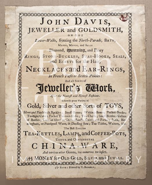 Trade advertisement for John Davis, Jeweller and Goldsmith, Lower Walks, fronting North Parade, Bath 1754