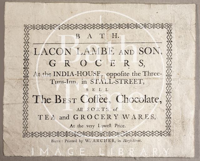 Trade advertisement for Lacon Lambe and Son, Grocers, Stall Street, Bath 1768