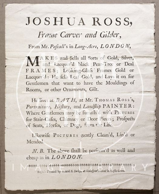 Trade advertisement for Joshua Ross, Frame Carver and Gilder, Bath c.1750