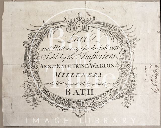 Trade advertisement for Anne & Katherine Walton, Milliners, Bath 1756