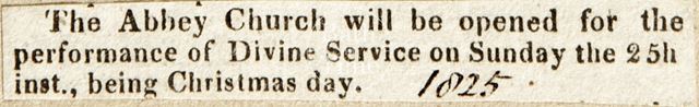 The Abbey Church, Bath will be opened for the performance of Divine Service on Christmas Day 1825