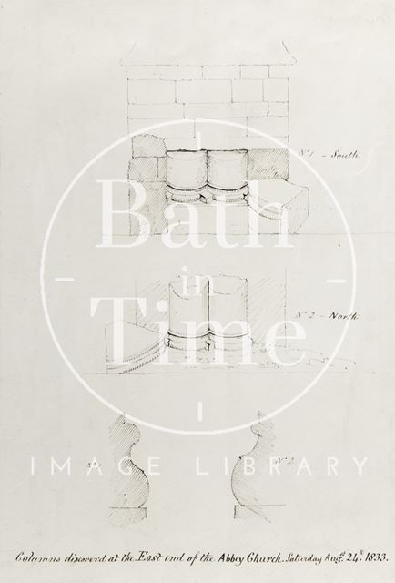 Sketch of Columns Discovered at the East End of the Abbey Church, Bath 1833