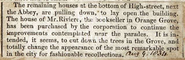 Further purchasing of houses at the bottom of High Street and cutting down of trees in (Orange) Grove, Bath 1834