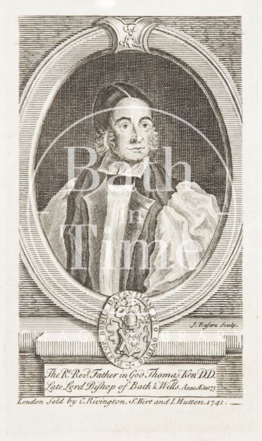 Rev. Thomas Ken, D.D., Late Lord Bishop of Bath & Wells (1637-1711) 1741