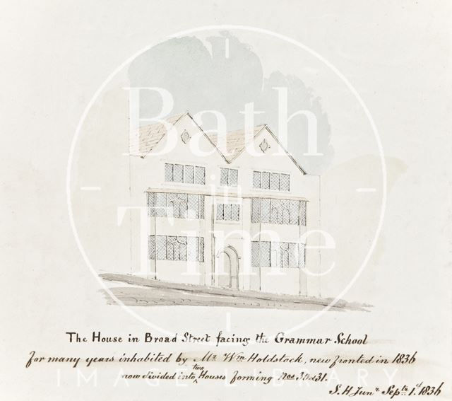 The house in Broad Street facing the King Edward's Grammar School, Bath 1836