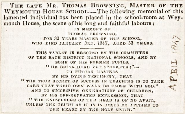 The late Mr. Thomas Browning, Master of Weymouth House School, Bath 1847