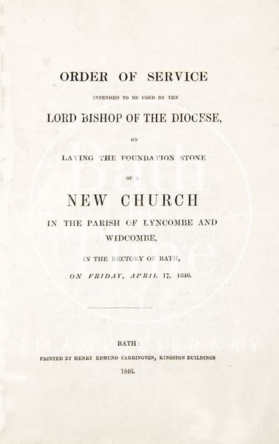 Order of Service for the laying of the foundation stone of a new church of Widcombe and Lyncombe, Bath 1846