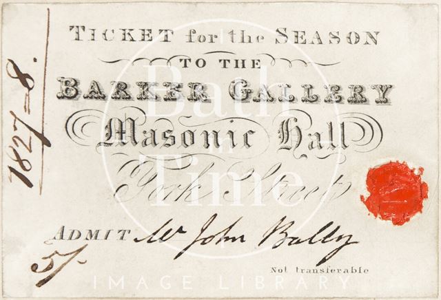 A Ticket for the Season to the Barker Gallery, Masonic Hall, York Street, Bath 1827-1828