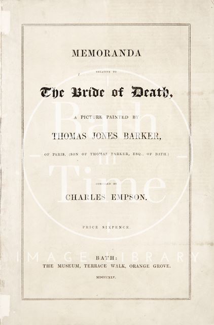 A pamphlet entitled 'Memoranda Relative to the Bride of Death - a picture painted by Thomas Jones Barker' 1845