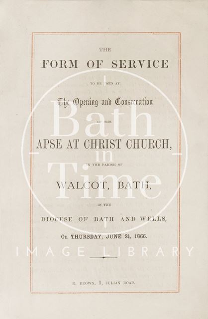 Pamphlet concerning the order of service at the opening at the apse in Christ Church, Walcot, Bath 1866