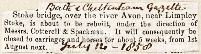 Stoke Bridge over the Avon at Limpley Stoke, Wiltshire is to be rebuilt 1858