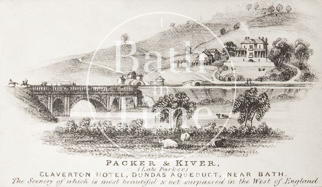 Packer & Kiver, Claverton Hotel, Dundas Aqueduct, Monkton Combe 1841