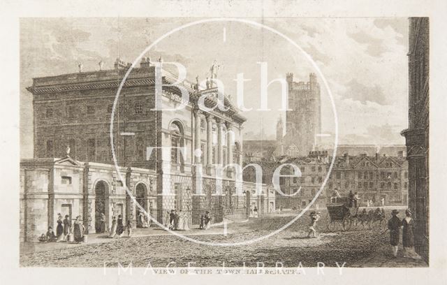 View of the Town Hall &c. Bath 1815