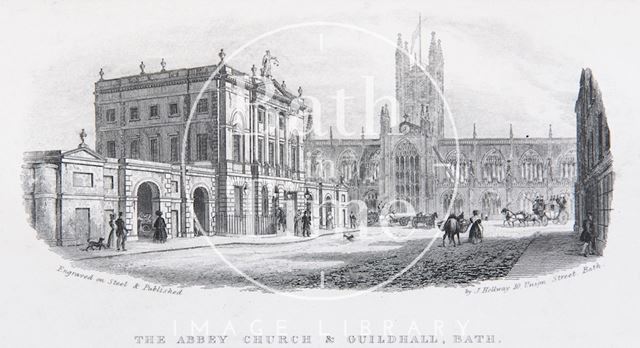 The Abbey Church & Guildhall, Bath c.1837