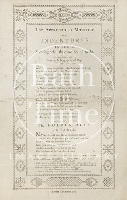 The Apprentice's Monitor; or Indentures in Verse, Shewing what they are bound to do 1795