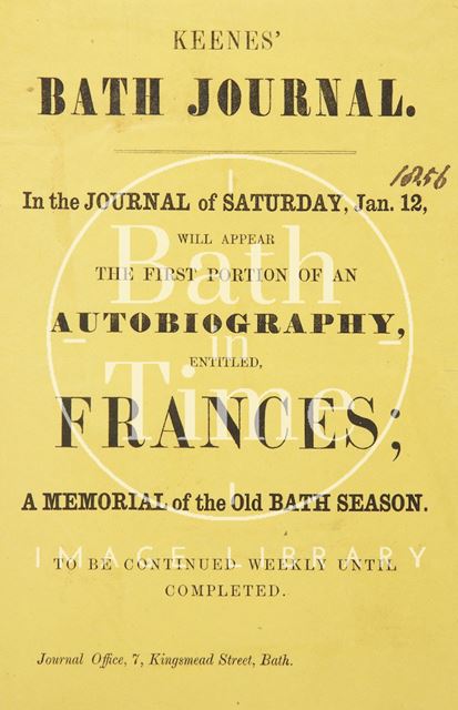 Poster Advertising the Serialisation of an Autobiography Entitled Frances; A Memorial of the Old Bath Season, in Keenes' Bath Journal 1856