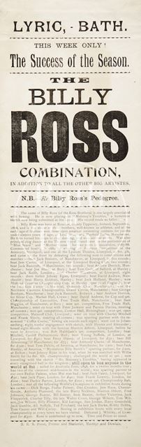 The Success of the Season. The Billy Ross Combination, in addition to all the other big artistes, Lyric Theatre, Bath 1899