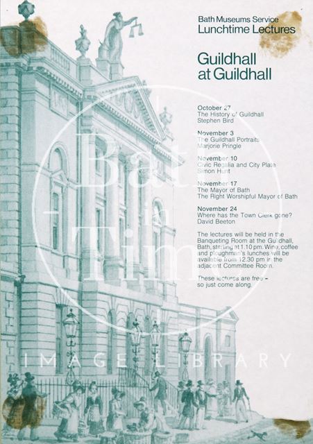 Poster Advertising a Lunchtime Lecture on the Guildhall, at the Guildhall, Bath 1982