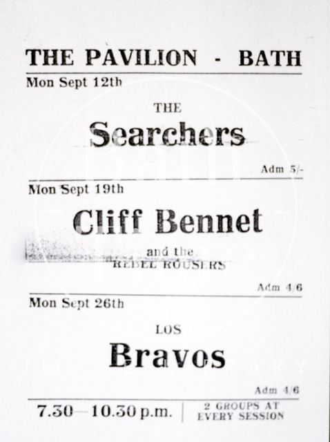 Flyer or poster for the Searchers, Cliff Bennet and the Rebel Rousers and Los Bravos at the Pavilion, Bath 1966