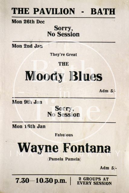 Flyer or poster for the Moody Blues and Wayne Fontana at the Pavilion, Bath 1967