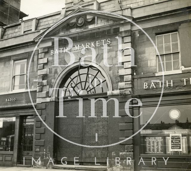 The entrance to Bath Markets on Newmarket Row, Grand Parade, Bath c.1945