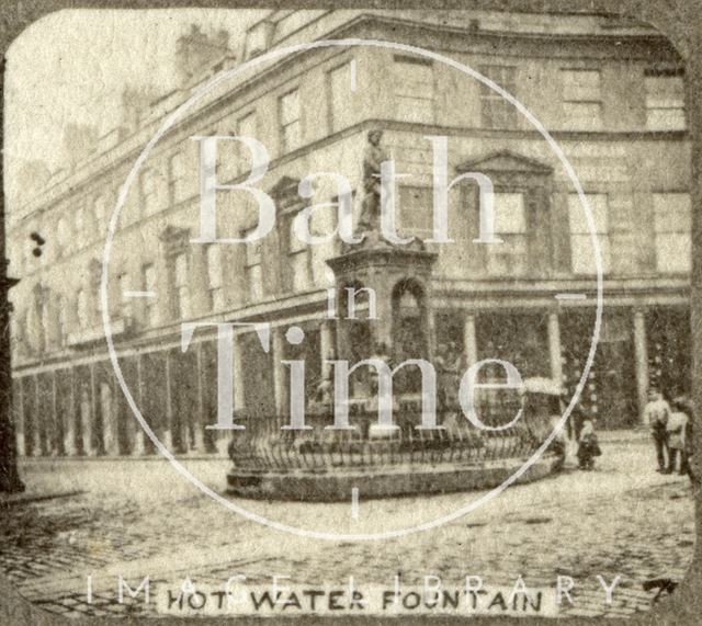 The Mineral Water Fountain, Stall Street, Bath c.1863