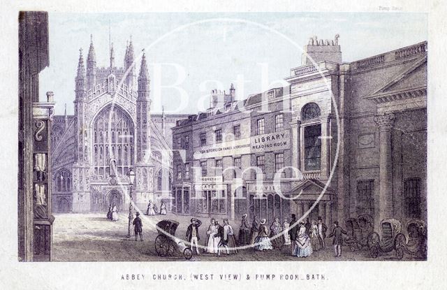 Abbey Church (Front View) & Pump Room, Bath 1861