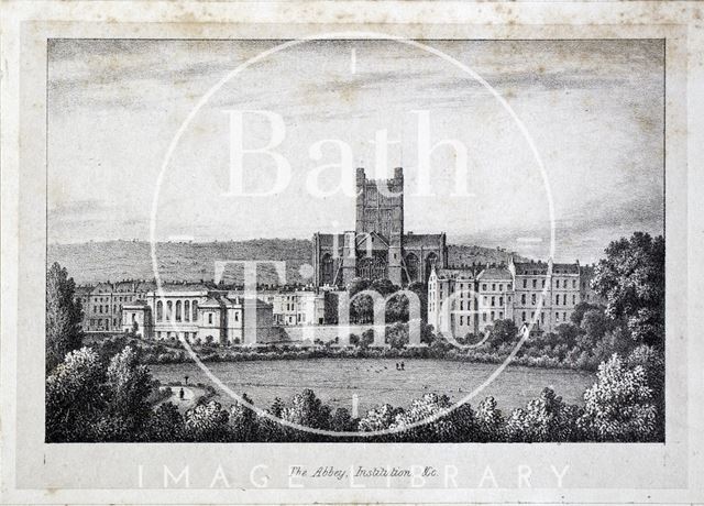 The Abbey, Institutions &c., Bath c.1822?