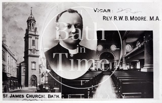 Rev. R.W.B. Moore M.A., Vicar of St. James's Church, Bath c.1910